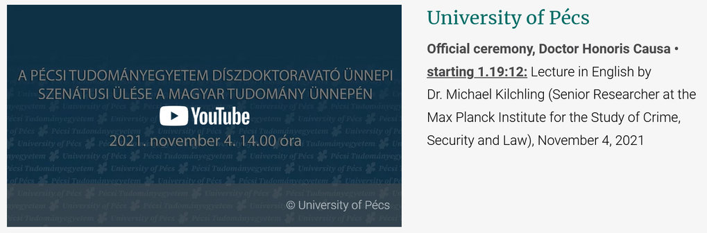 University of Pécs – Doctor Honoris Causa, Dr. Michael Kilchling