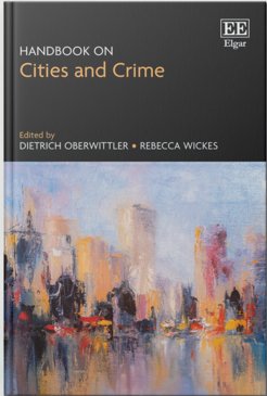 Handbook on Cities and Crime